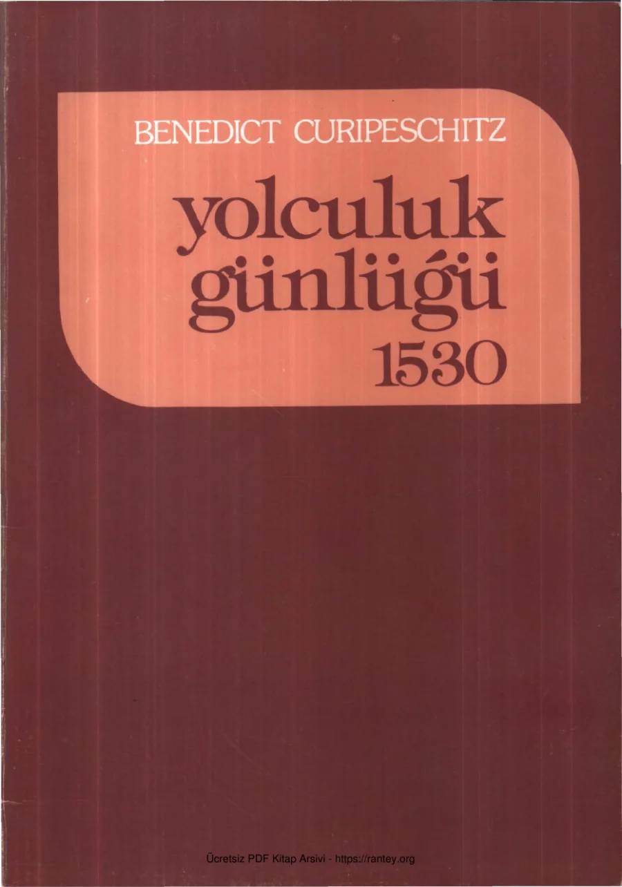 Benedict Curipeschitz Yolculuk Günlüğü 1530 TTK Yayınları compressed kapak görseli