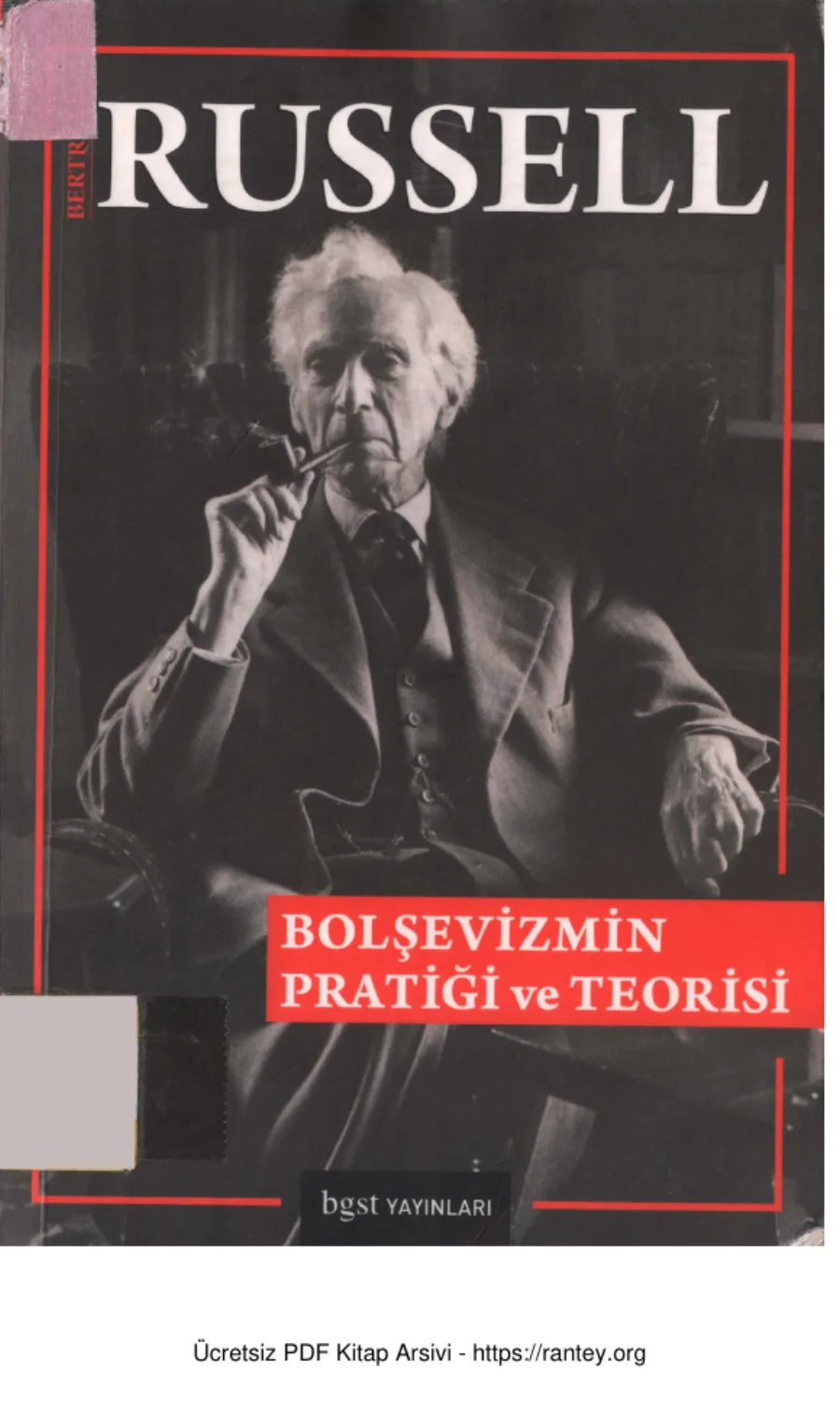Bertand Russell Bolşevizmin Pratiği ve Teorisi kapak görseli