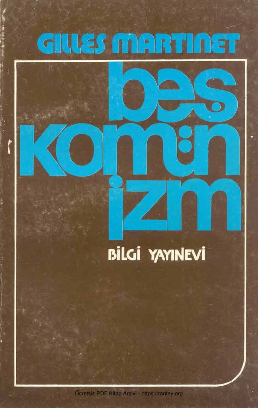 Beş Komünizm kapak görseli
