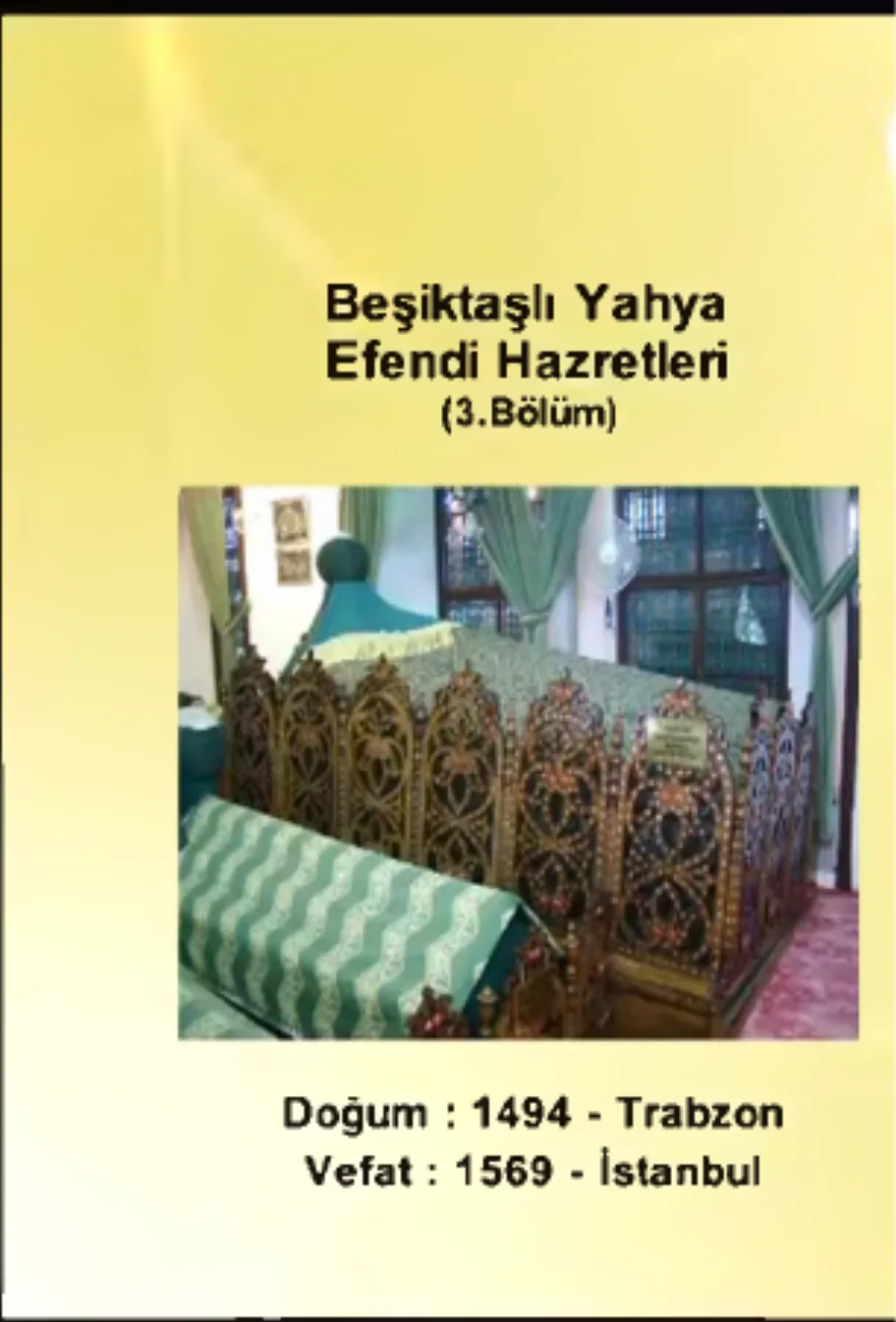 Beşiktaşlı Yahya Efendi 3. Bölüm - Yolumuzu Aydınlatanlar kapak görseli