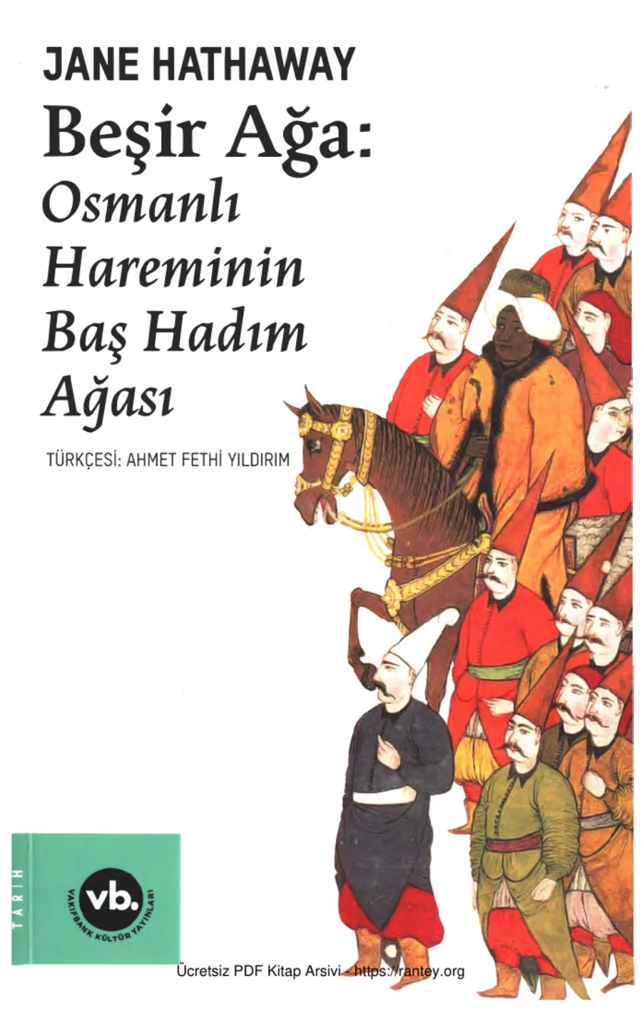 Beşir Ağa Osmanlı Hareminin Baş Hadım Ağası kapak görseli