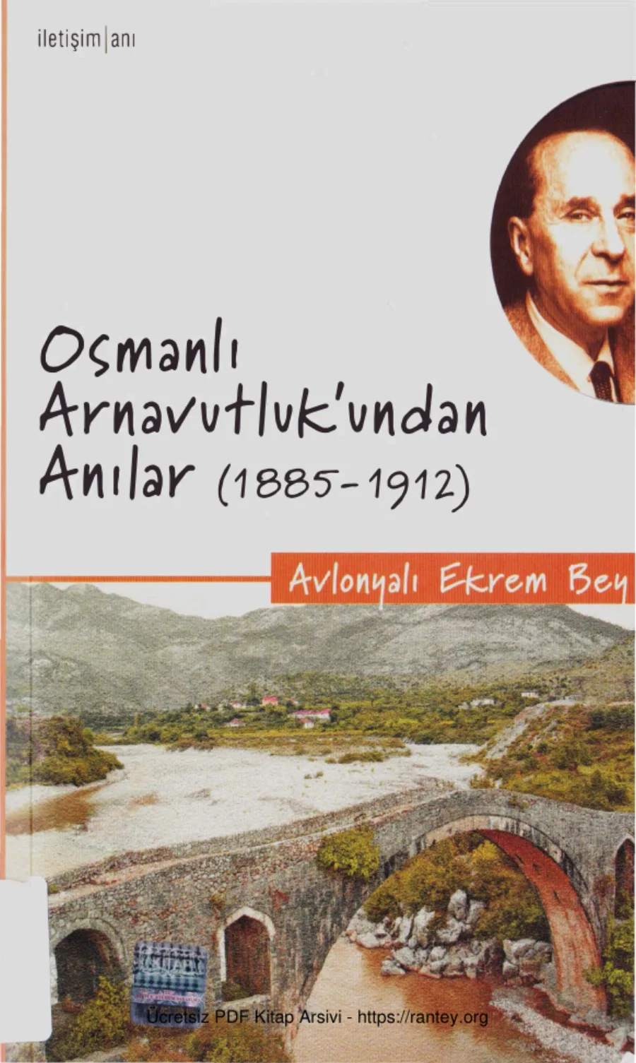 Bey Osmanlı Arnavutlukundan Anılar 1885 1912 kapak görseli