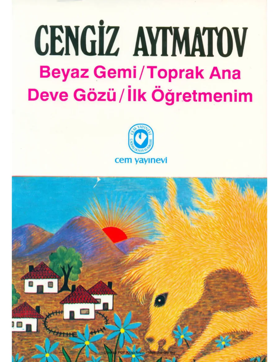Beyaz Gemi Toprak Ana Deve Gözü İlk Öğretmenim kapak görseli