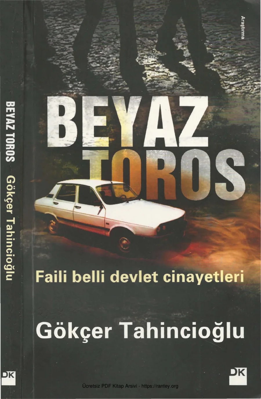 Beyaz Toros Faili Belli Devlet Cinayetleri DOğan Kitap kapak görseli
