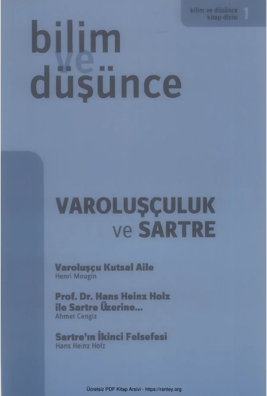 Bilim ve Düşünce 01 Varoluşçuluk ve Sartre kapak görseli