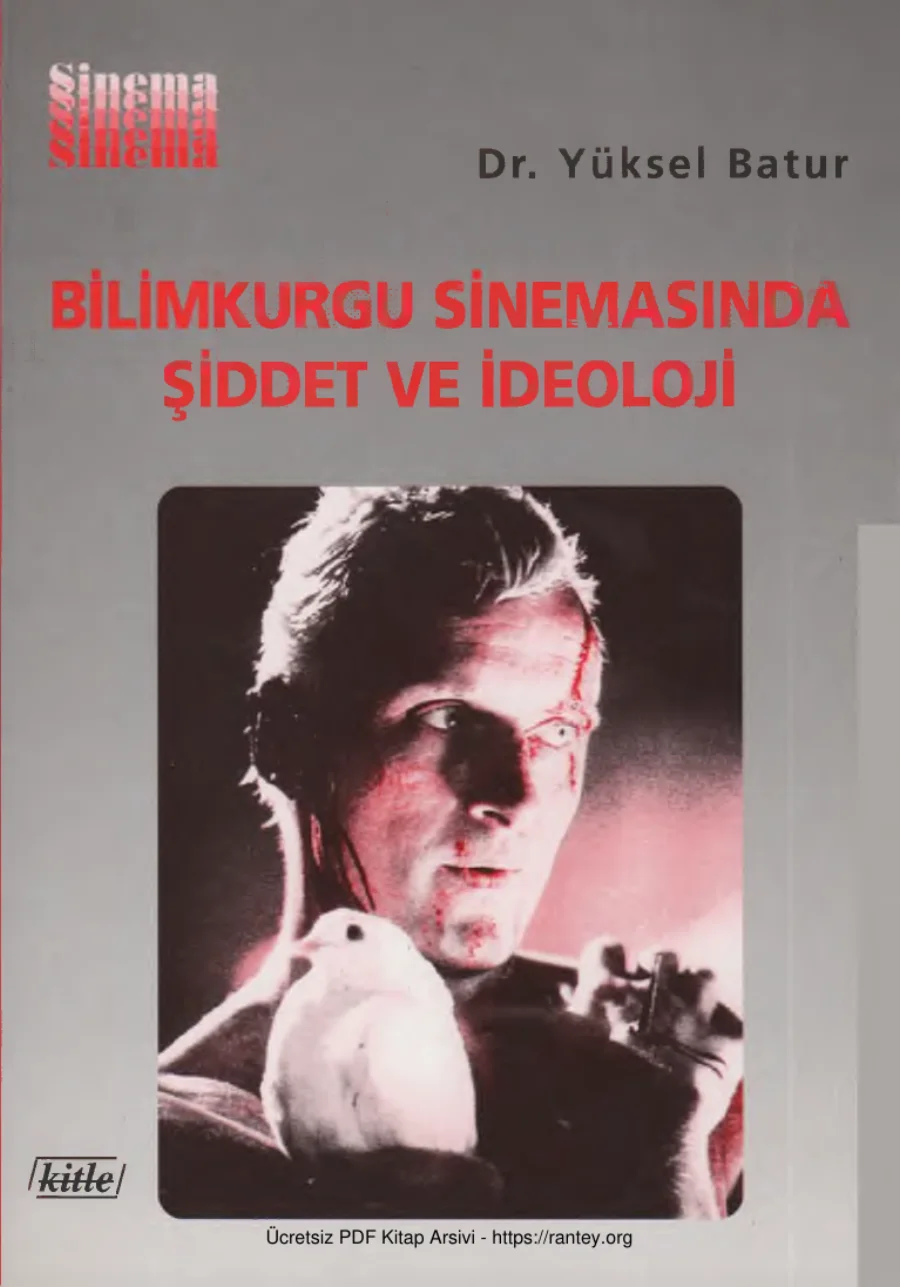 Bilimkurgu Sinemasında Şiddet ve İdeoloji kapak görseli