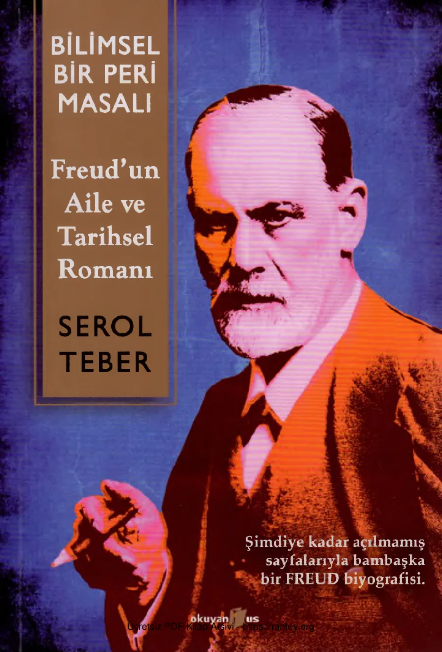 Bilimsel Bir Peri Masalı Freudun Aile ve Tarihsel Romanı kapak görseli