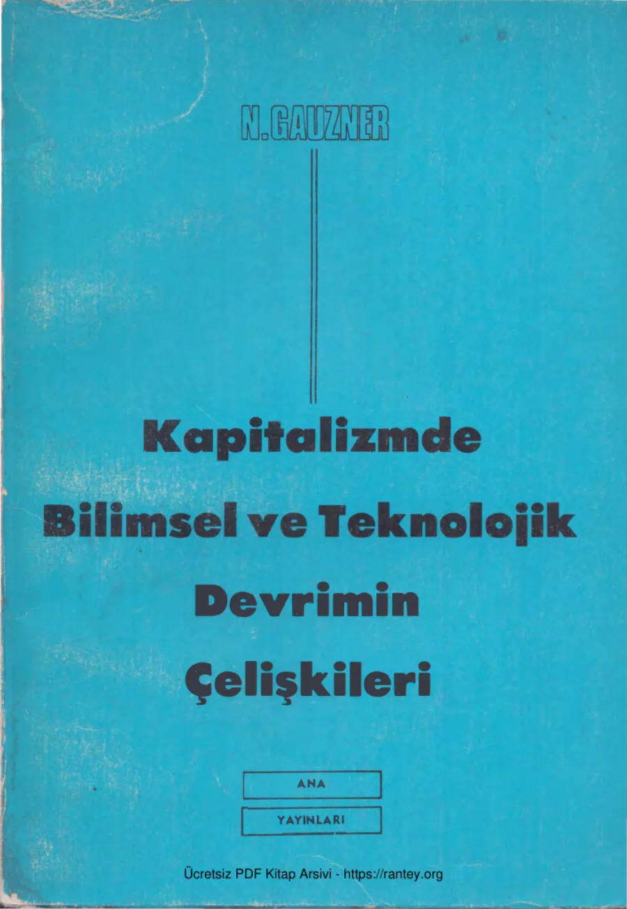 Bilimsel ve Teknolojik Devrimin Çelişkileri Anka Yayınları kapak görseli