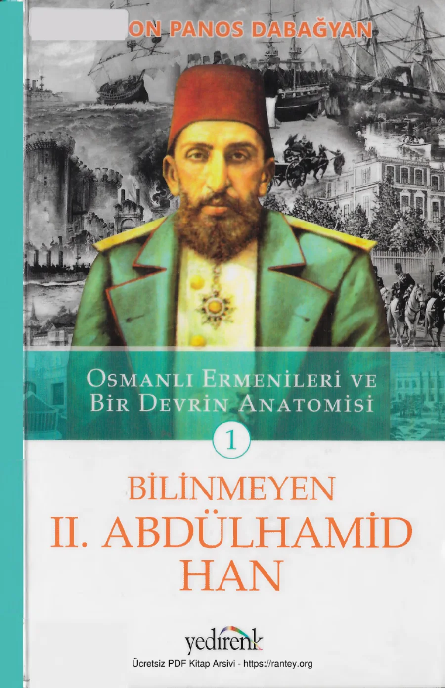 Bilinmeyen II Abdülhamid Han Cilt I kapak görseli