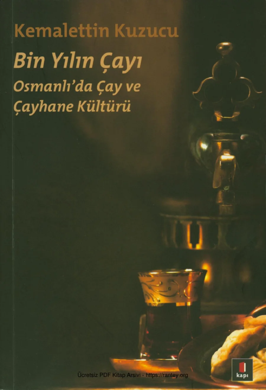 Bin Yılın Çayı Osmanlıda Çay ve Çayhane Kültürü kapak görseli