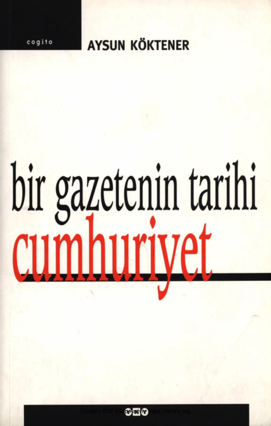 Bir Gazetenin Tarihi Cumhuriyet kapak görseli