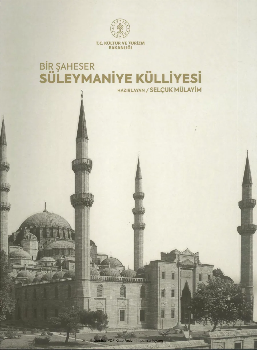 Bir Şaheser Süleymaniye Külliyesi Kültür Bakanlığı Yayınları kapak görseli