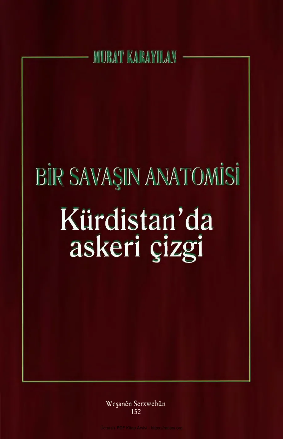Bir Savaşın Anatomisi Weşanen kapak görseli
