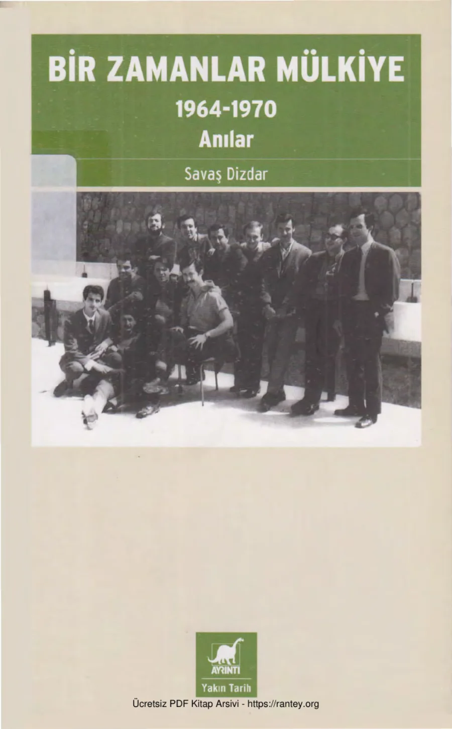 Bir Zamanlar Mülkiye 1964 1970 Anılar kapak görseli