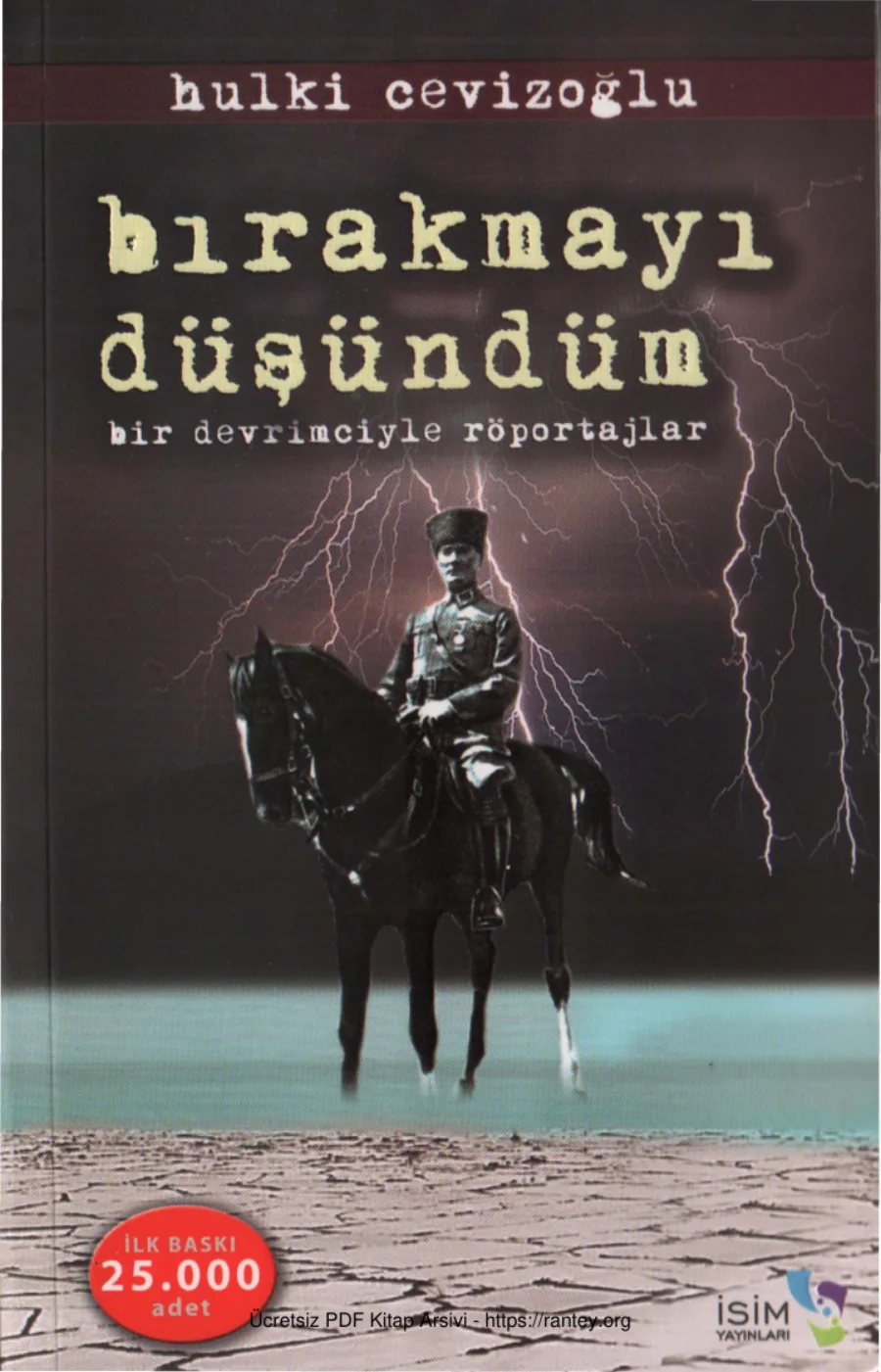 Bırakmayı Düşündüm Bir Devrimciyle Röportajlar İsim Yayınları kapak görseli