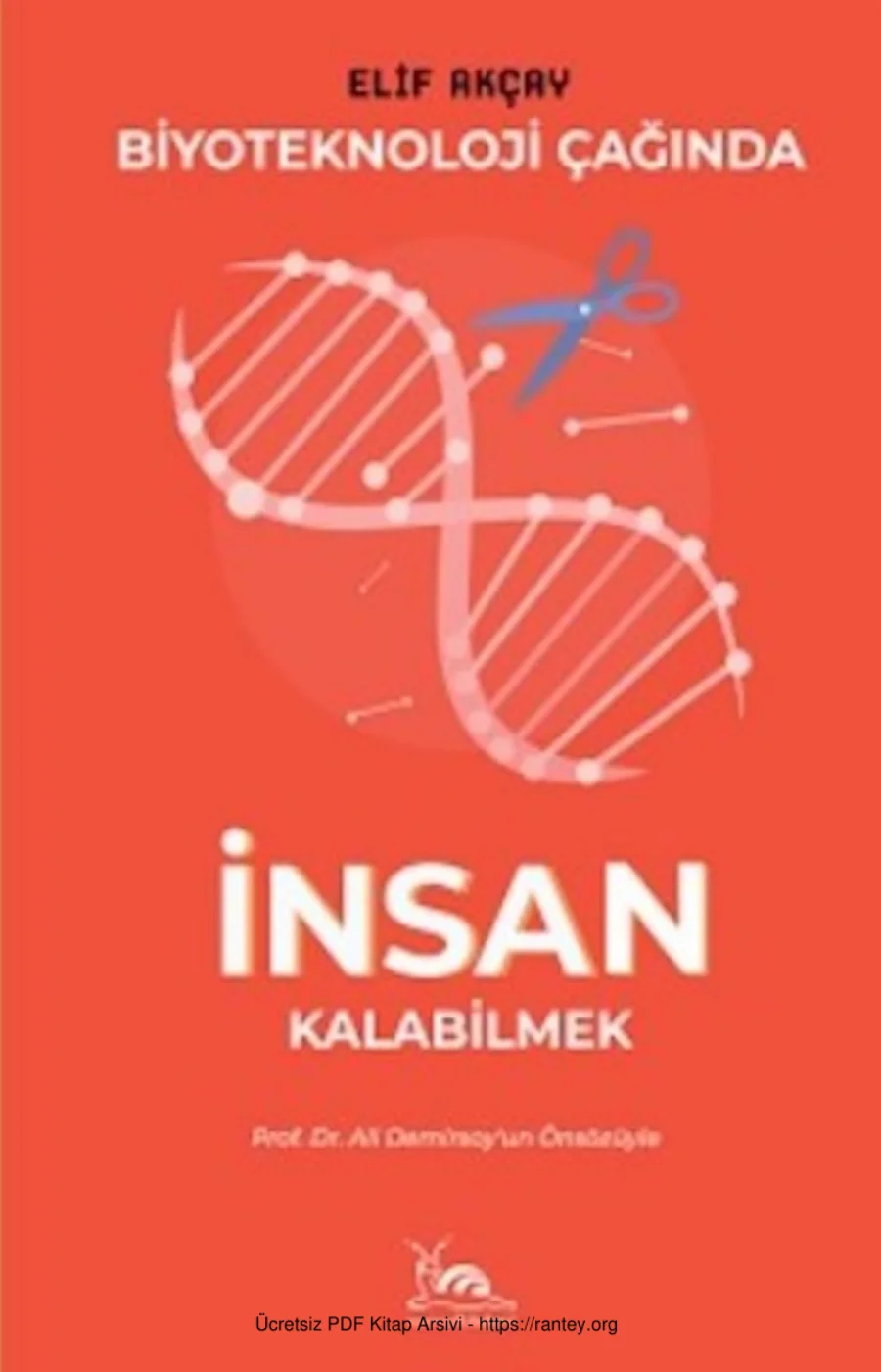 Biyoteknoloji Çağında İnsan Kalabilmek Sarmal Yayınları kapak görseli