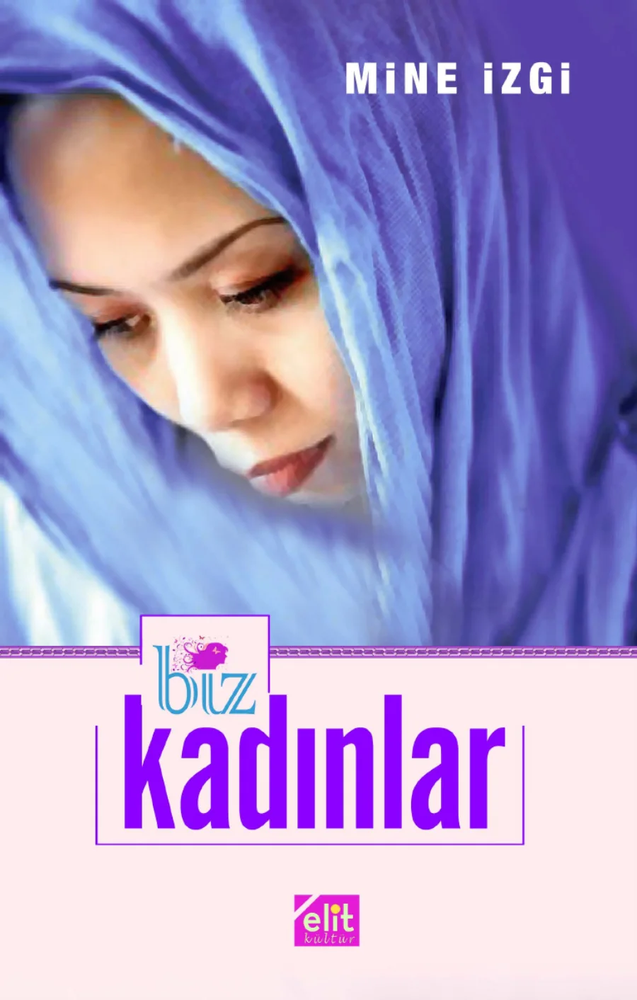 Biz Kadınlar PDF kapak görseli