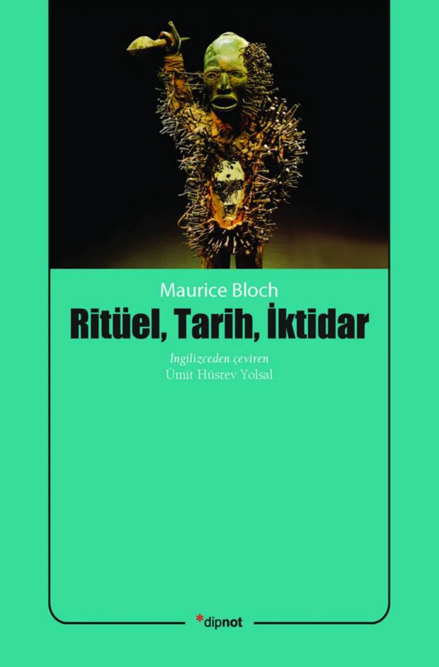 Bloch Ritüel Tarih İktidar kapak görseli