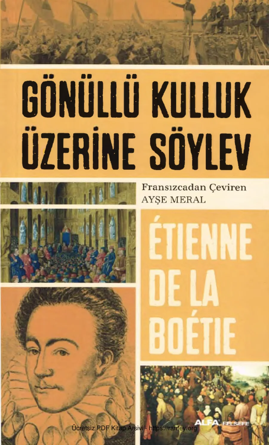 Boetie Gönüllü Kulluk Üzerine Söylev Alfa Yayınları kapak görseli