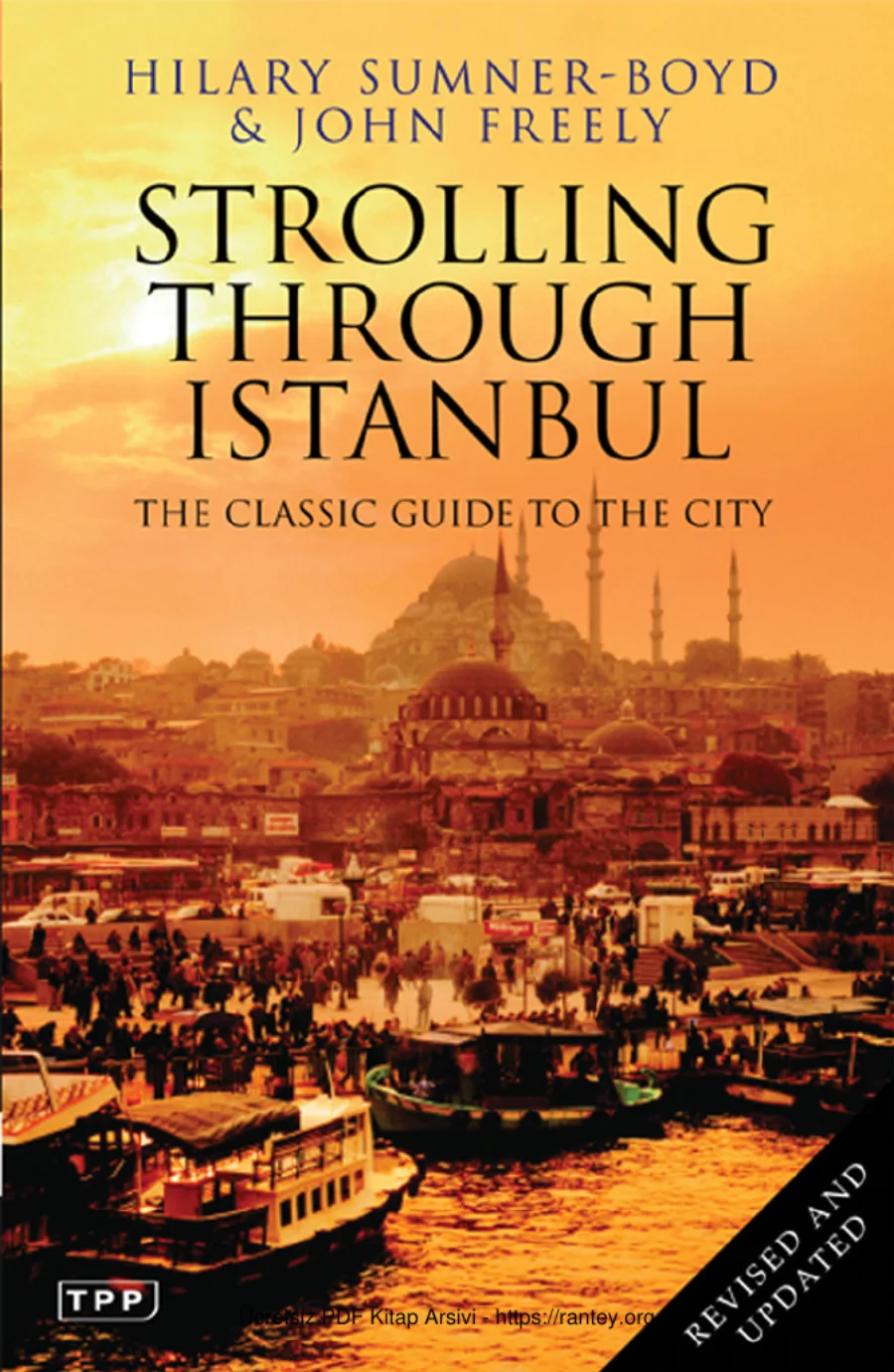 Boyd and John Freely Strollıng Through İstanbul The Classic Guide to the City kapak görseli