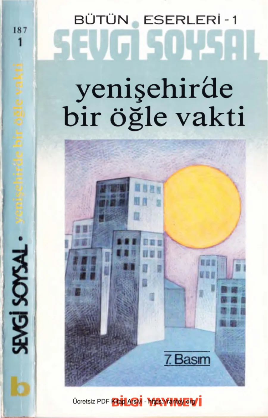 Bütün Eserleri 1 Yenişehirde Bir Öğle Vakti Bilgi Yayınevi kapak görseli