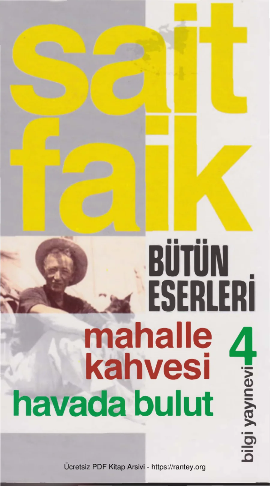 Bütün Eserleri Cilt IV Mahalle Kahvesi Havada Bulut kapak görseli