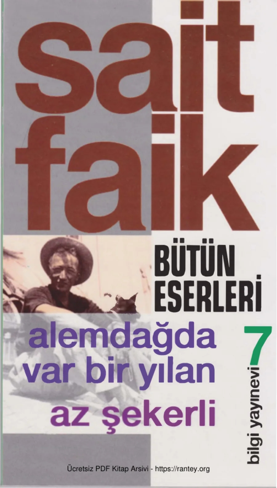 Bütün Eserleri Cilt VII Alemdağda Var Bir Yılan Az Şekerli kapak görseli