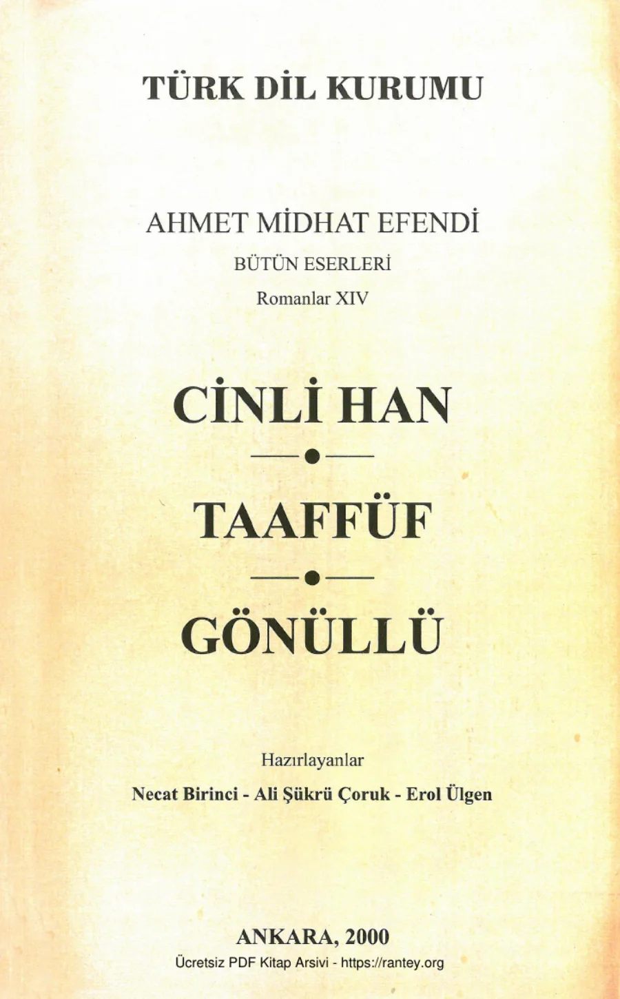 Bütün Eserleri Romanlar XIV Cinli Han Taaffüf Gönüllü kapak görseli