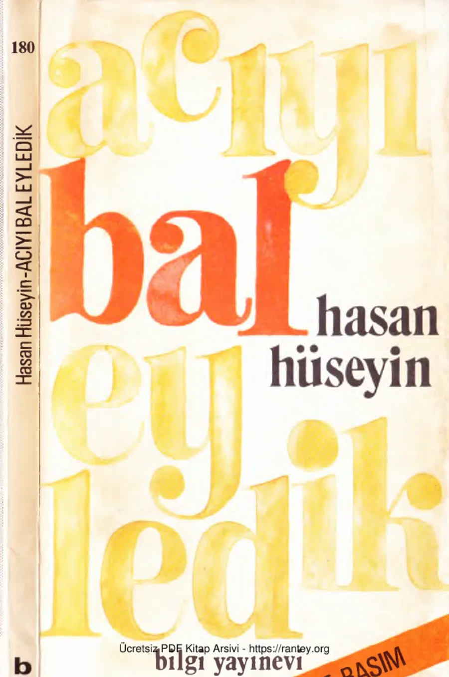 Bütün Şiirleri 01 Acıyı Bal Eyledik kapak görseli