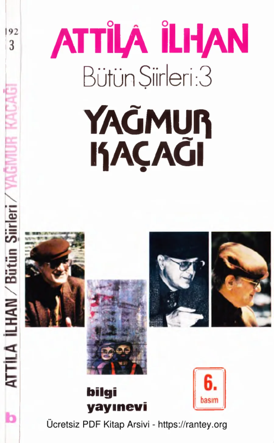 Bütün Şiirleri 03 Yağmur Kaçağı Bilgi Yayınevi kapak görseli