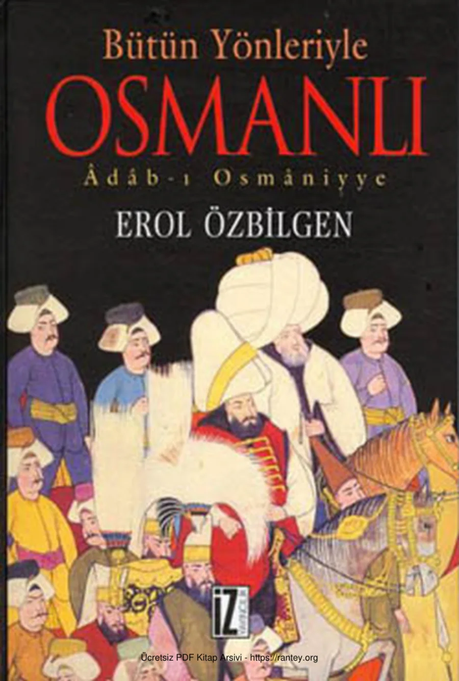 Bütün Yönleriyle Osmanlı kapak görseli