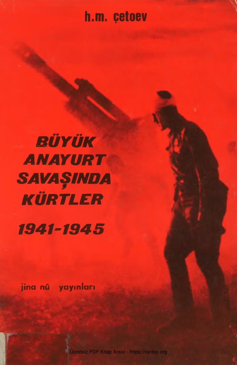 Büyük Anayurt Savaşında Kürtler 1941 1945 Jina kapak görseli