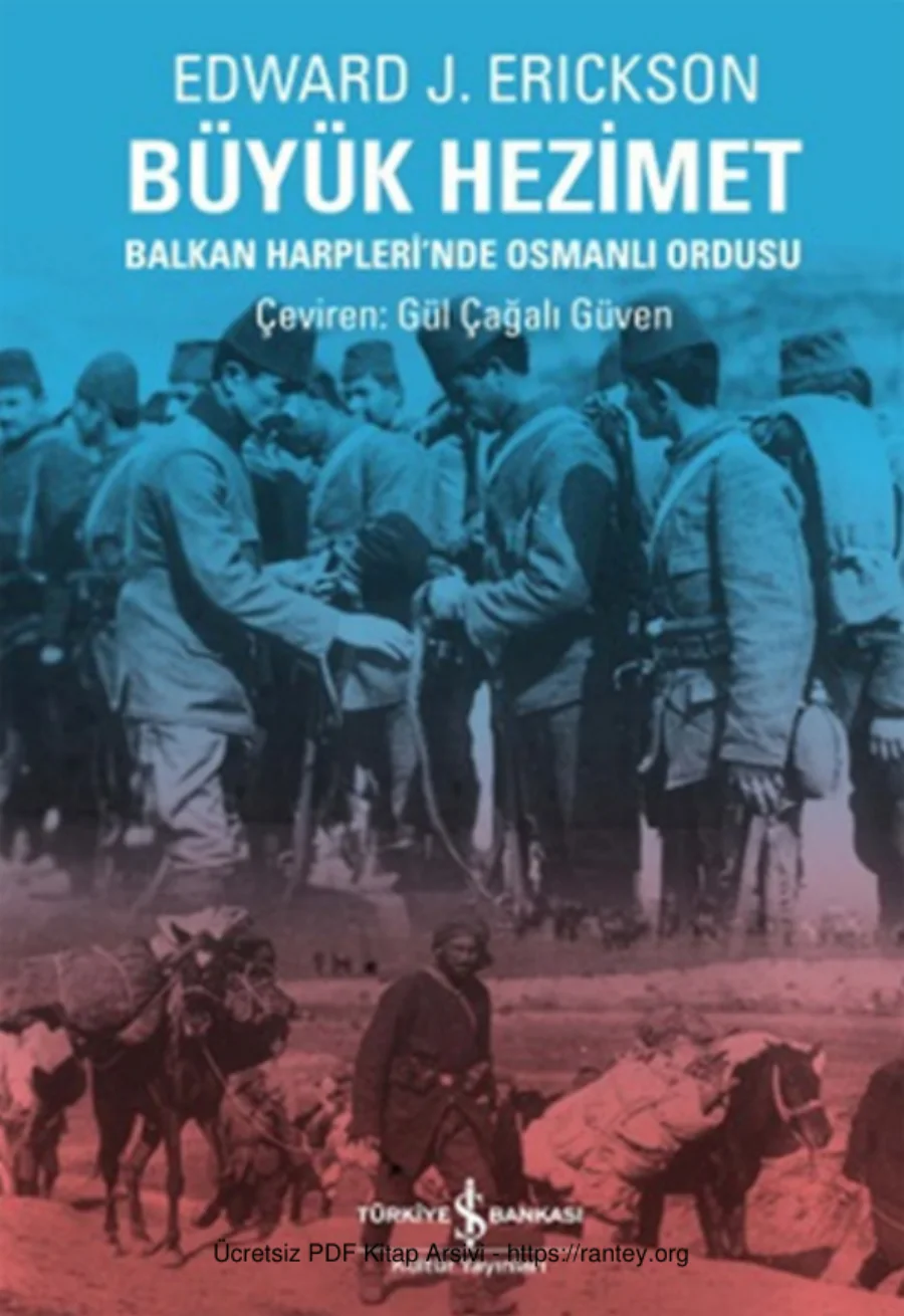 Büyük Hezimet Balkan Harplerinde Osmanlı Ordusu kapak görseli
