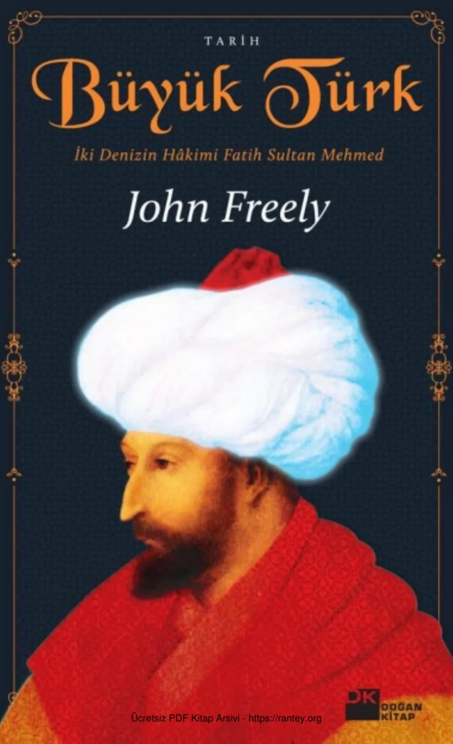 Büyük Türk İki Denizin Hkimi Fatih Sultan Mehmed kapak görseli