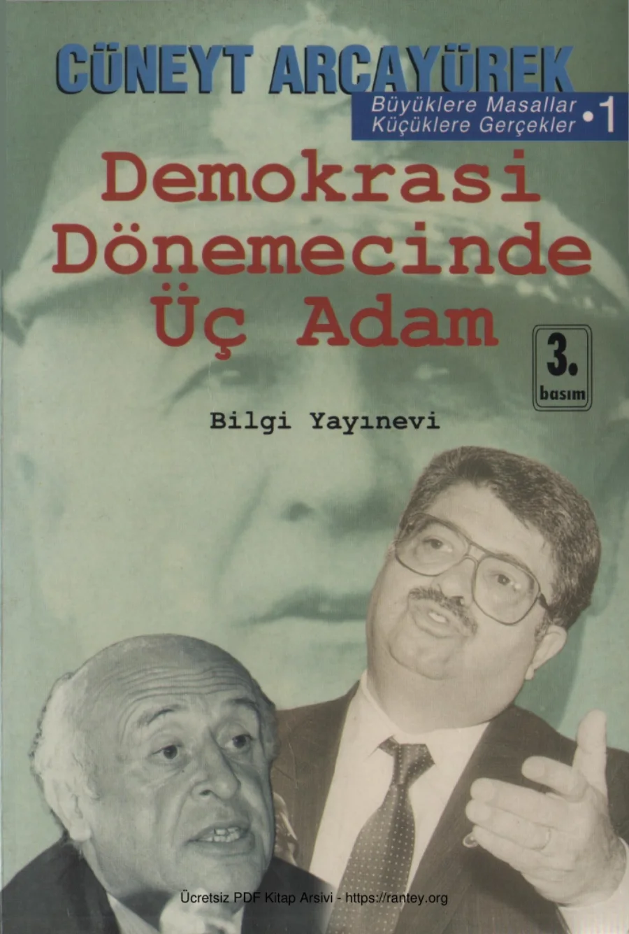 Büyüklere Masallar 1 Demokrasi Dönemecinde Üç Adam kapak görseli