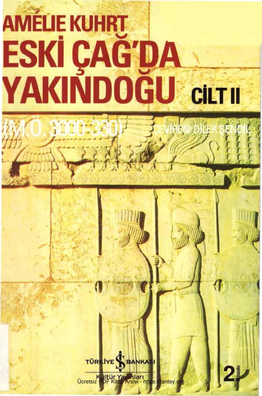 Çağda Yakındoğu MÖ3000 330 Cilt II kapak görseli