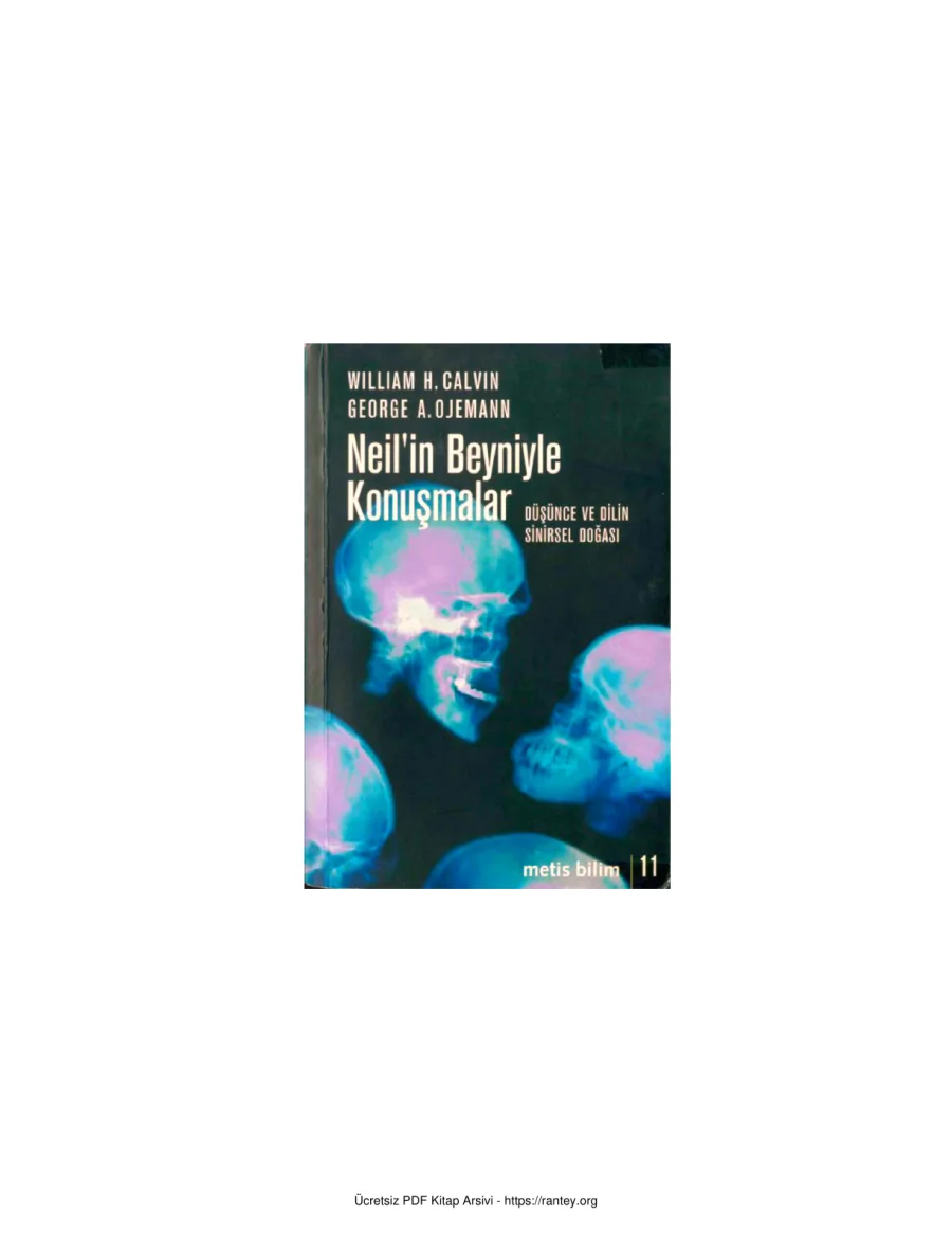 Calvin George A Ojeman Neilin Beyniyle Konuşmalar Düşünce ve Dilin Sinirsel Doğası kapak görseli
