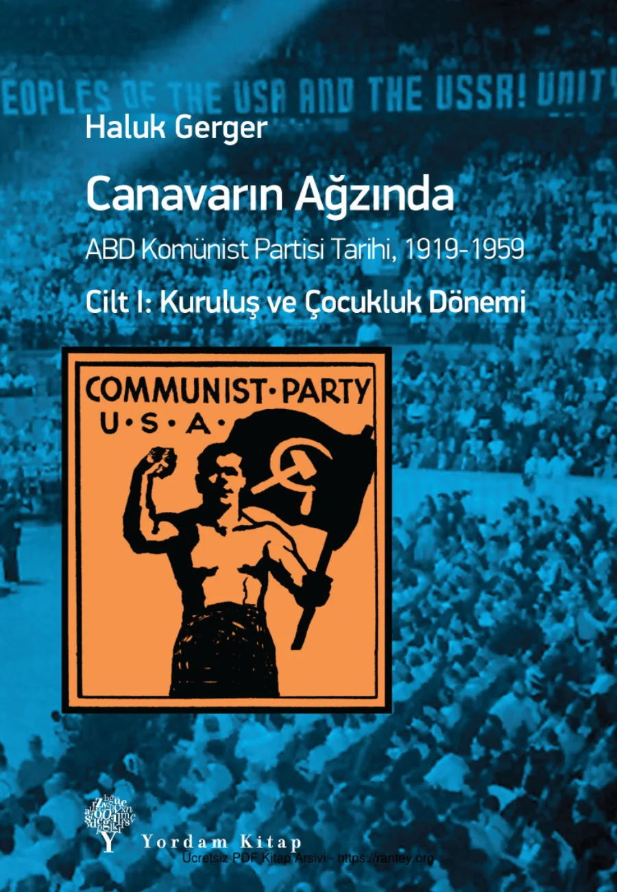 Canavarın Ağzında ABD Komünist Partisi Tarihi Cilt I kapak görseli