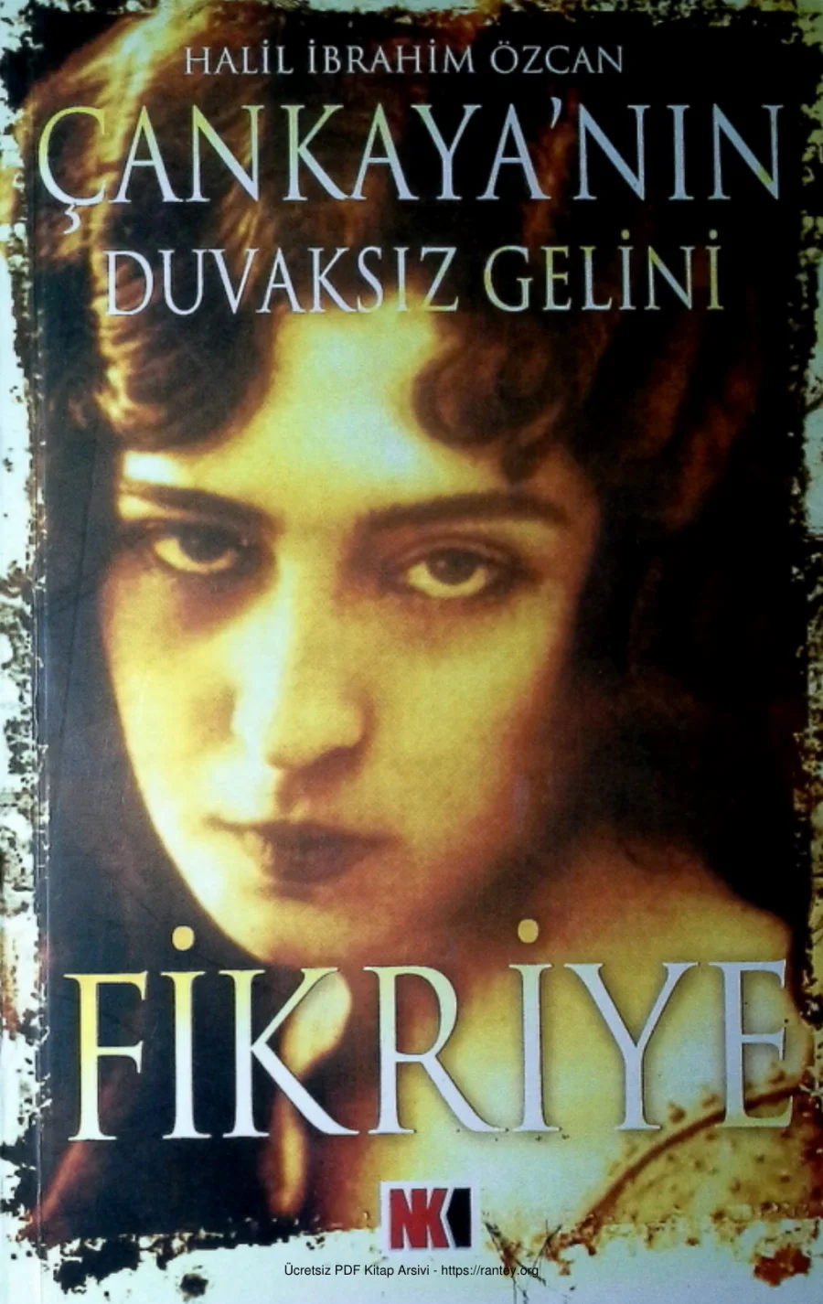 Çankaya nın Duvaksız Gelini Fikriye kapak görseli