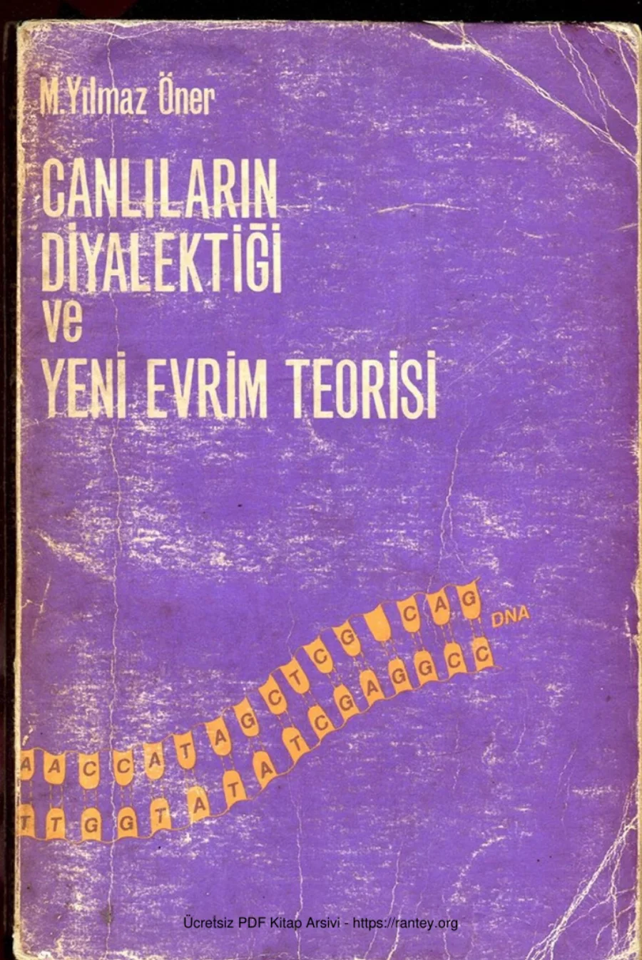 Canlıların Diyalektiği ve Yeni Evrim Teorisi Yeni Tarama kapak görseli