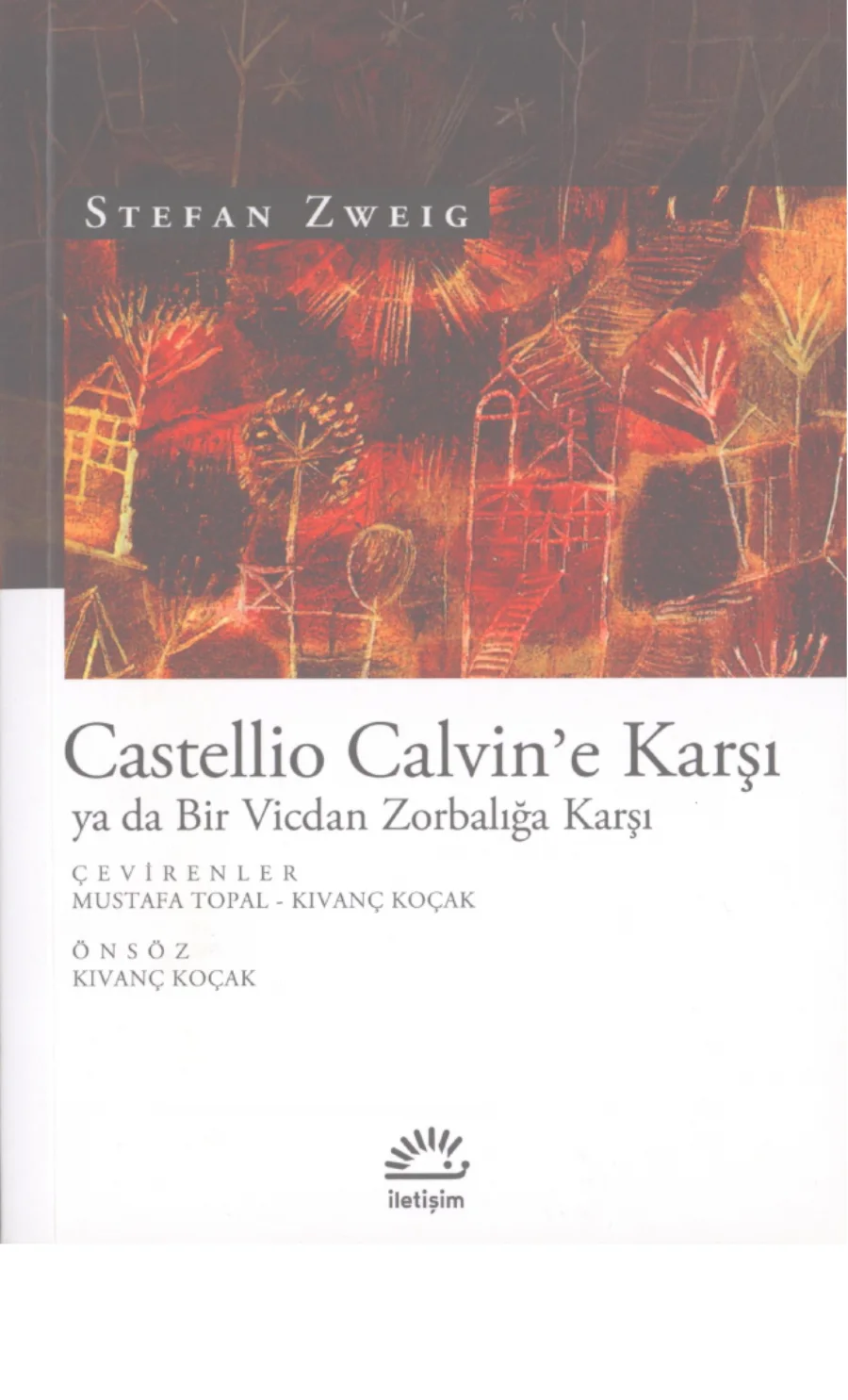 Castellio Calvine Karşı ya da Bir Vicdan Zorbalığa Karşı kapak görseli
