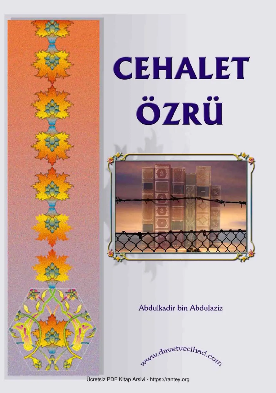 CEHALET ÖZRÜ ŞEYH ABDULKADİR BİN ABDULAZİZ Ebu Abdulmumin Tekin Mıhçı kapak görseli