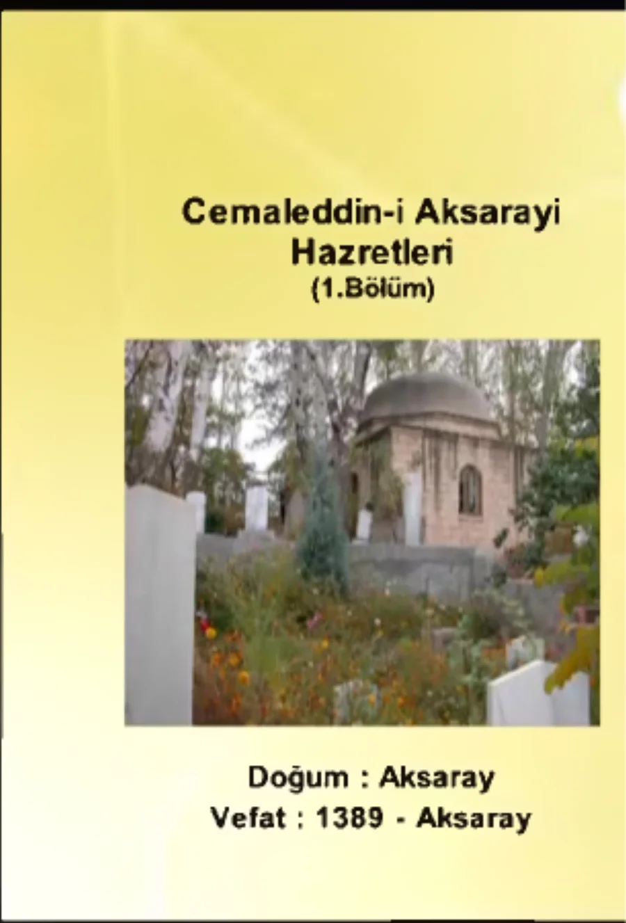 Cemaleddin Aksarayi Hazretleri 1. Bölüm - Yolumuzu Aydınlatanlar kapak görseli