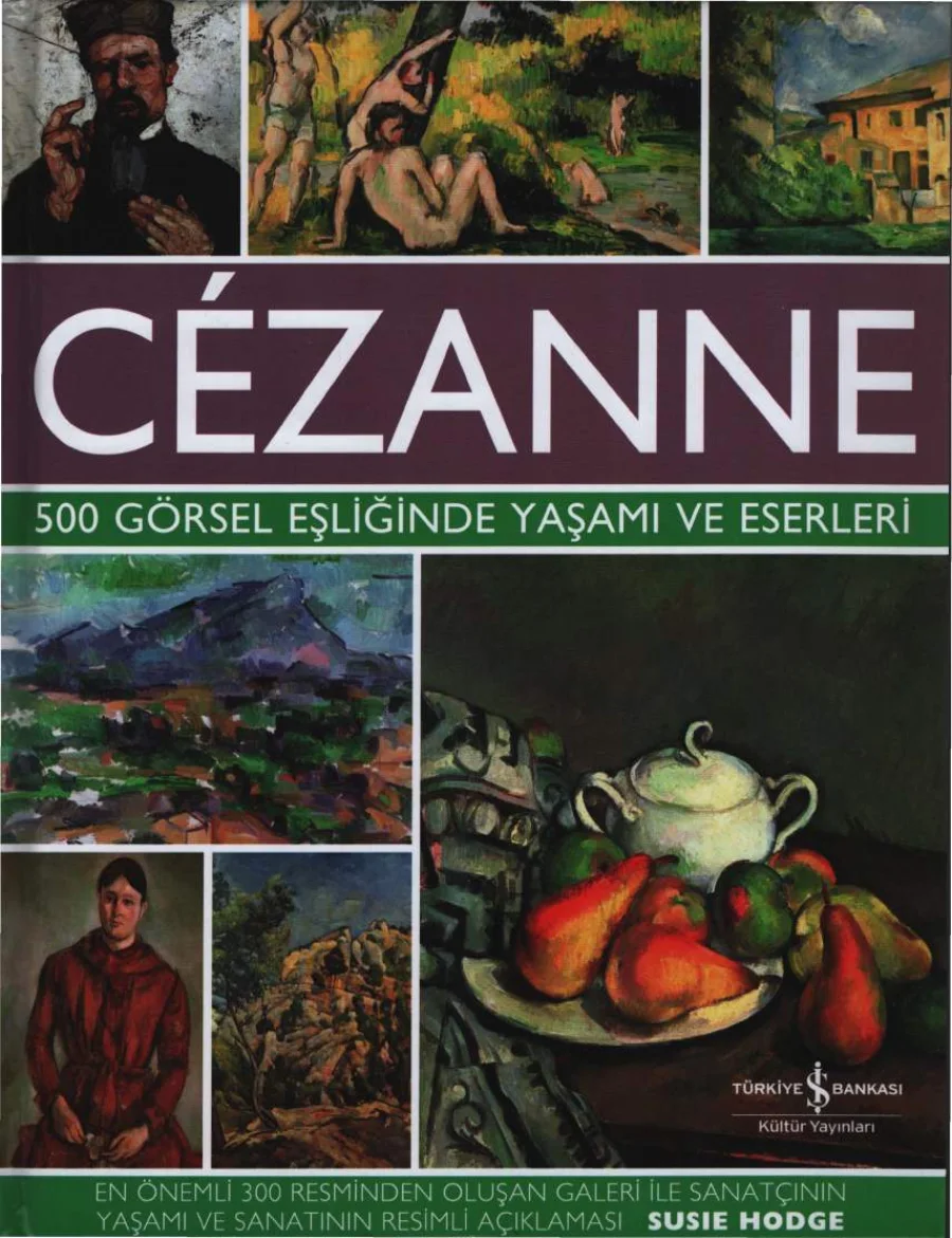 Cezanne 500 Görsel Eşliğinde Yaşamı ve Eserleri kapak görseli