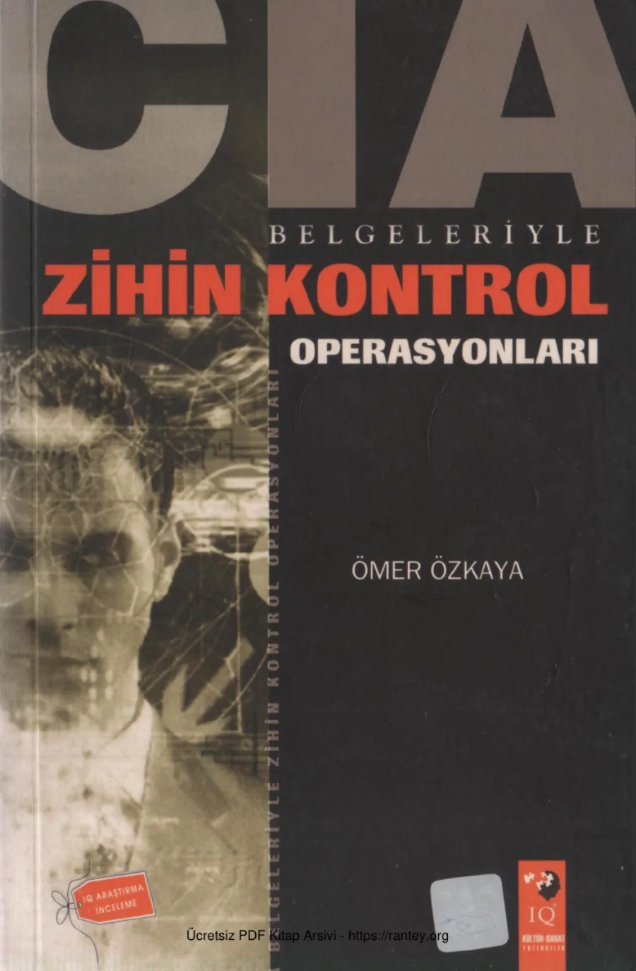 CIA Belgeleriyle Zihin Kontrol Operasyonları kapak görseli