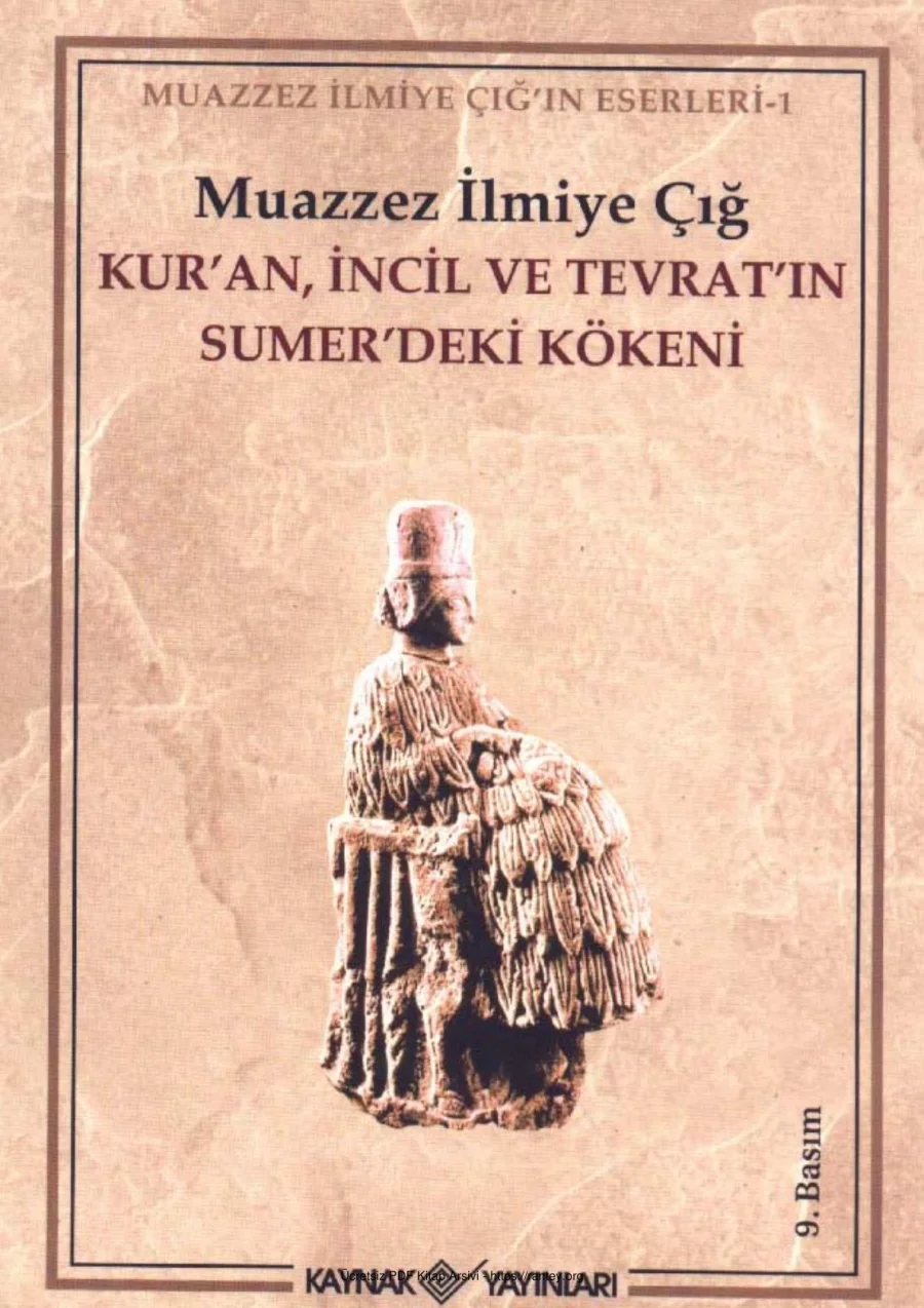 Cig Kur an Incil ve Tevrat in Sumer deki Kokeni kapak görseli