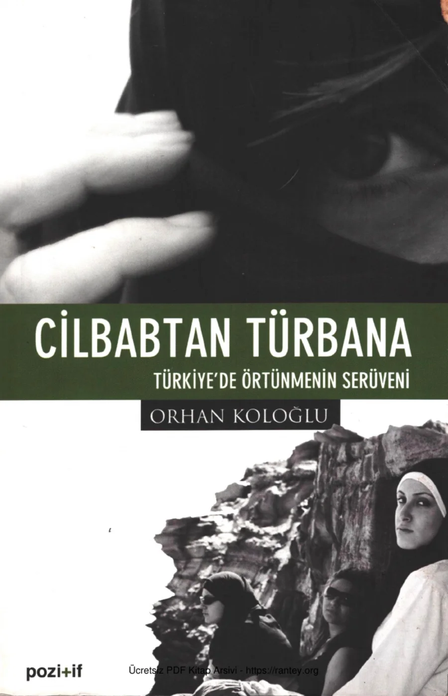 Cilbabtan Türbana Türkiyede Örtünmenin Serüveni kapak görseli