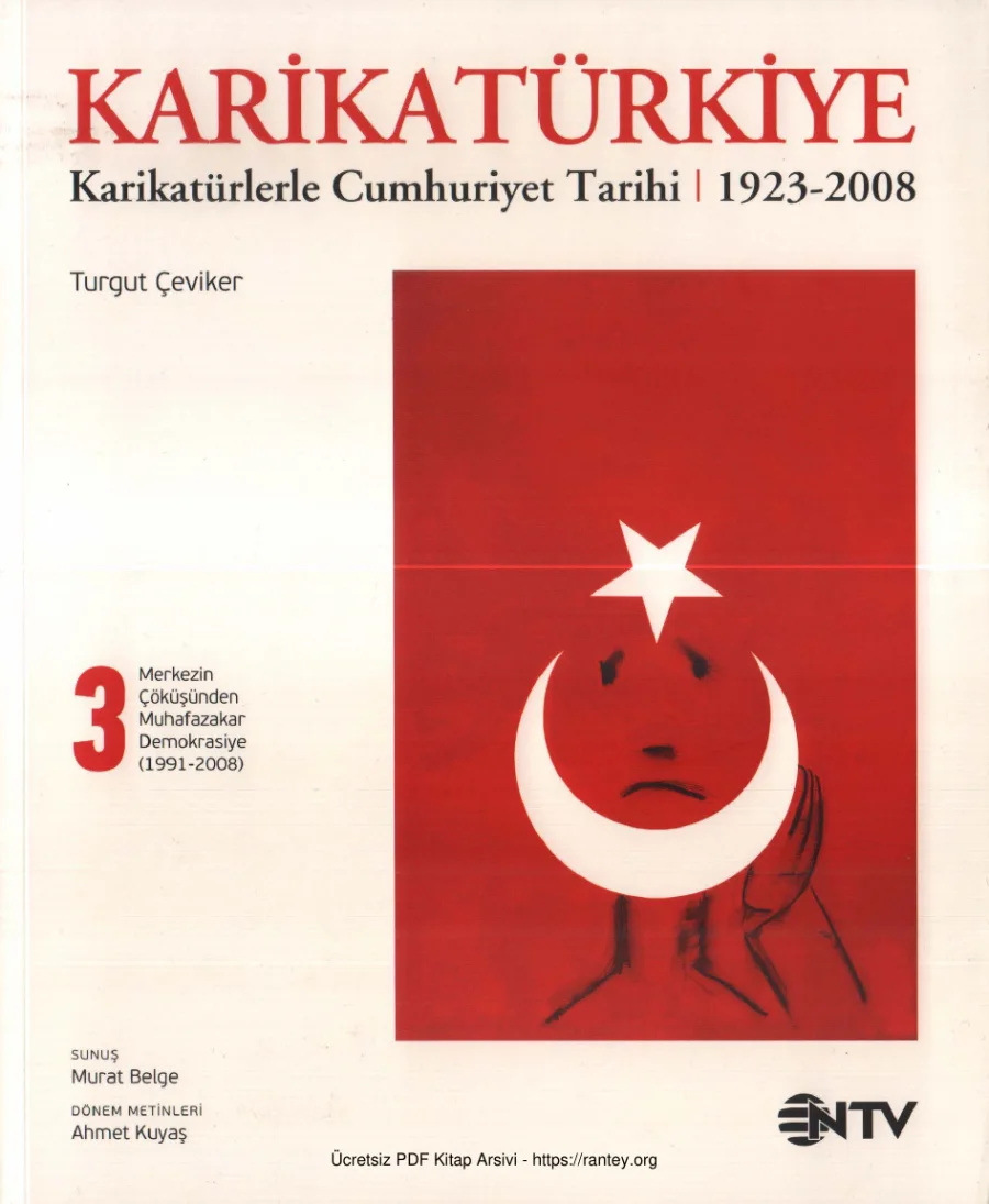 Cİlt 3 Merkezin Çöküşünden Muhafazakar Demokrasite 1991 2008 kapak görseli