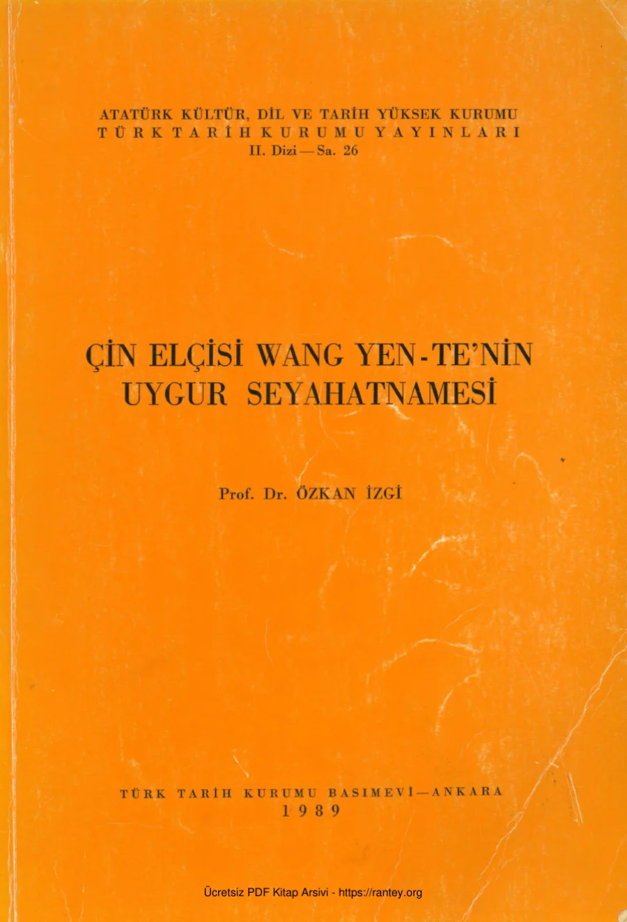 Çin Elçisi Wang Yen Te nin Uygur Seyahatnamesi kapak görseli