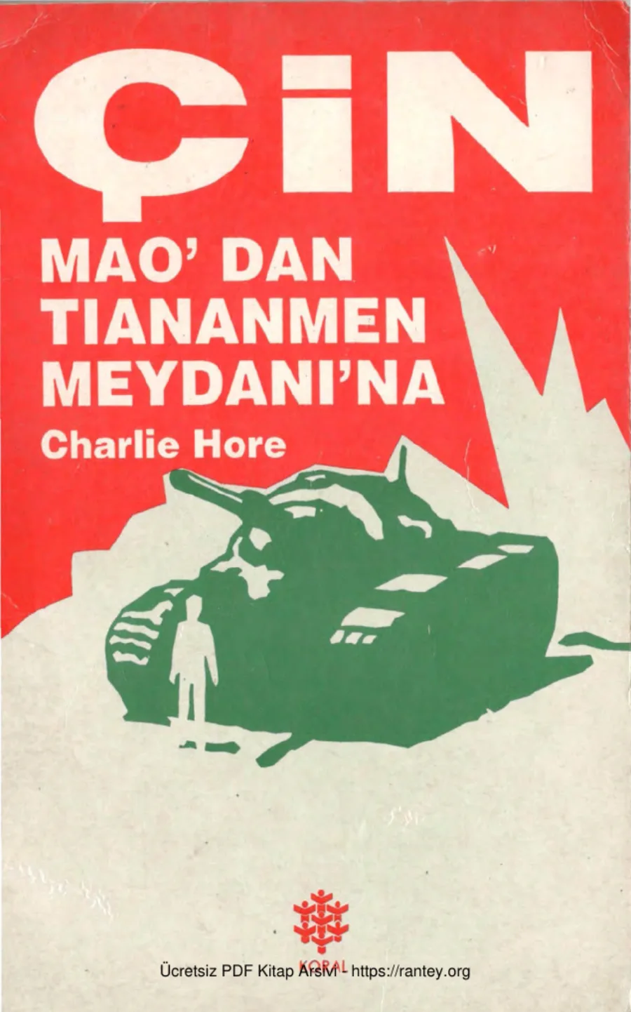 Çin Maodan Tiananmen Meydanına Koral Yayınları kapak görseli